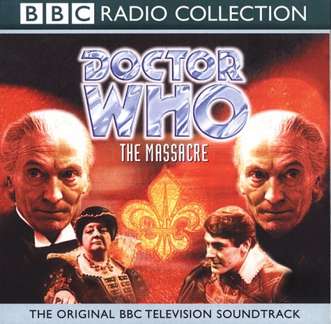 Doctor Who: The Massacre (Audio CD)