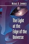 The Light at the Edge of the Universe