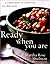 Ready When You Are by Martha Rose Shulman
