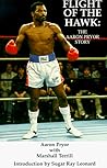 The Flight of the Hawk : The Aaron Pryor Story