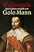Wallenstein. Sein Leben erzählt von Golo Mann