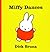 Miffy Dances