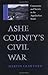 Ashe County's Civil War by Martin Crawford