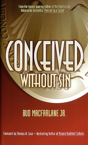 Conceived Without Sin (Mass Market Paperback)