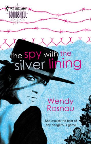 The Spy with the Silver Lining (Spy Games, #4)
