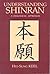 Understanding Shinran: A Dialogical Approach (Nanzan Studies in Asian Religions, 6)