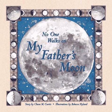No One Walks on My Father's Moon (Hardcover)