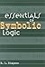 Essentials of Symbolic Logic