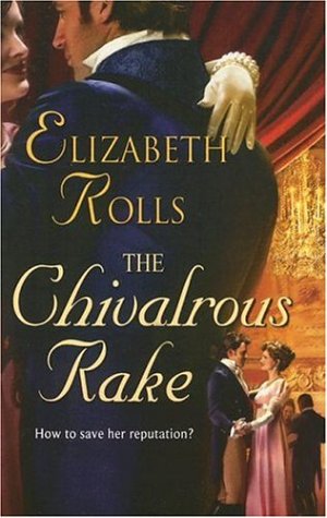 The Chivalrous Rake (Mass Market Paperback)