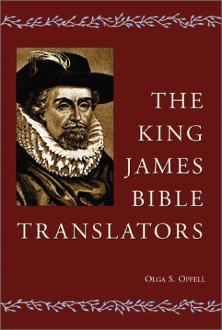 The King James Bible Translators (Paperback)
