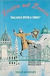 Zsuzsa Not Zsazsa: Balance With a Smile