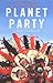 Planet Party  by Iain Gately