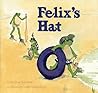 Felix's Hat by Catherine Bancroft