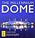 The Millennium Dome: The Official Book of the Dome