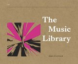 The Music Library (Hardcover)