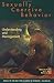Sexually Coercive Behavior: Understanding and Management (Annals of the New York Academy of Sciences)