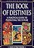 Book of Destinies: A Practical Guide to Predicting the Future