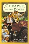 Cheaper by the Dozen by Frank B. Gilbreth Jr.