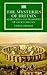 The Mysteries of Britain: Secret Rites and Traditions of Ancient Britain