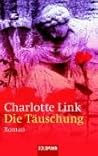 Die Täuschung by Charlotte Link