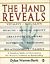 The Hand Reveals: A Complet...