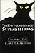 The Encyclopedia of Superstitions