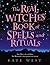 The Real Witches Book of Sp...