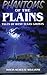 Phantoms of the Plains: Tal...