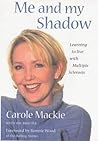Me and My Shadow by Carole MacKie