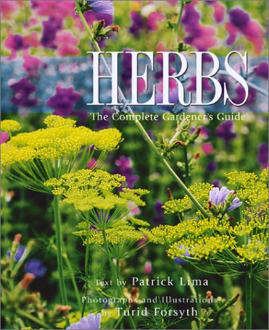 Herbs: The Complete Gardener's Guide (Paperback)