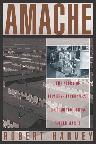 Amache: The Story of Japanese Internment in Colorado during World War II (Hardcover)