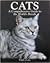 Cats: A Comprehensive Guide...