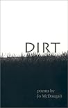 Dirt: Poems