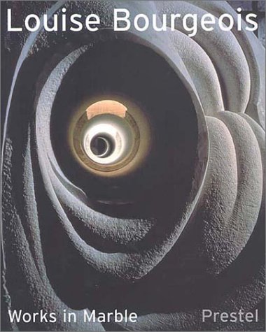 Louise Bourgeois: Works in Marble : Marmorarbeiten (German Edition)