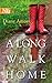 A Long Walk Home by Diane Amos
