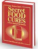 Bottom Lines Secret Food Cures and Doctor-approved Folk Remedies (Hardcover)