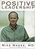 Positive Leadership: A Mora...