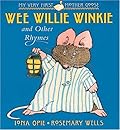 Wee Willie Winkie: and Other Rhymes