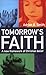 Tomorrow's Faith: A New Framework of Christian Belief