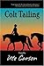 Colt Tailing