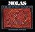 Molas: Folk Art of the Cuna...