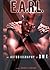 E.A.R.L.: The Autobiography...