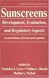 Sunscreens: Development: Evaluation, and Regulatory Aspects