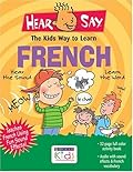 Hear-Say: The Kids Way To Learn French