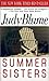 Summer Sisters by Judy Blume