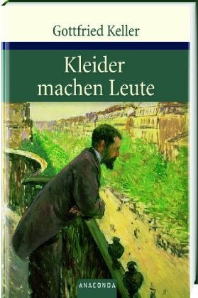 Kleider Machen Leute By Gottfried Keller 