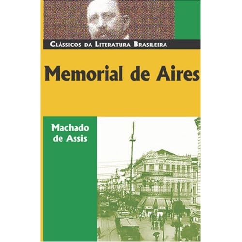 Memorial de Aires by Machado de Assis — Reviews, Discussion, Lists