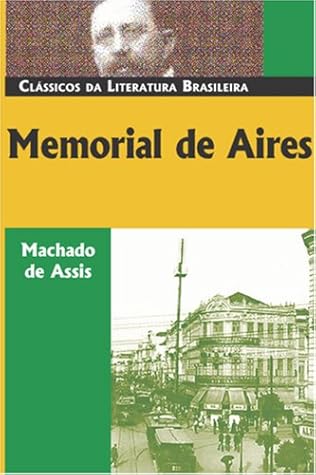Memorial de Aires (Classicos Da Literatura Brasileira)