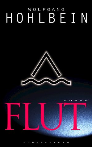 Flut (Apokalypse, #1)