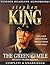 The Green Mile by Stephen King The Green Mile by Stephen King